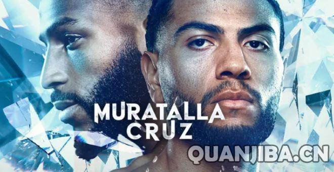 穆拉塔拉激战克鲁兹：最新精彩拳赛全回