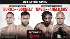 Bellator 276：伯内尔vs伯里斯，戴维斯vs安格利卡斯